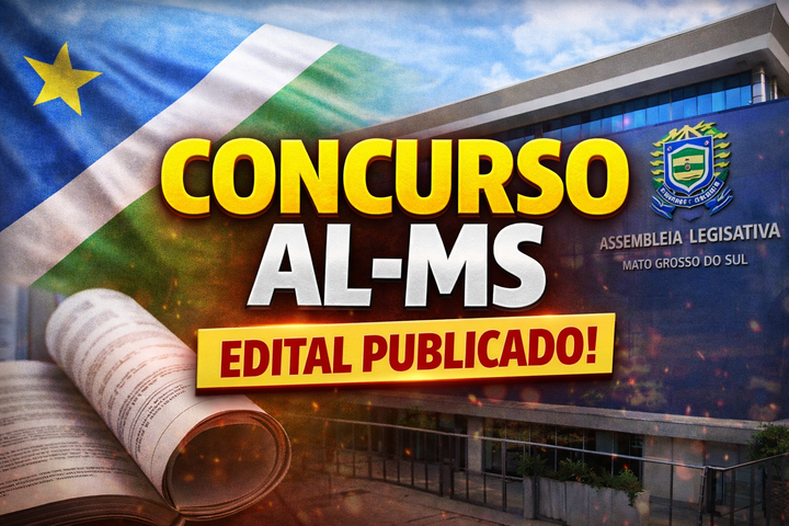 Concurso AL MS: Edital publicado para Analista e Técnico Legislativo