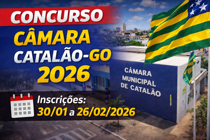 Concurso Câmara de Catalão GO 2025: edital publicado, inscrições, vagas e provas