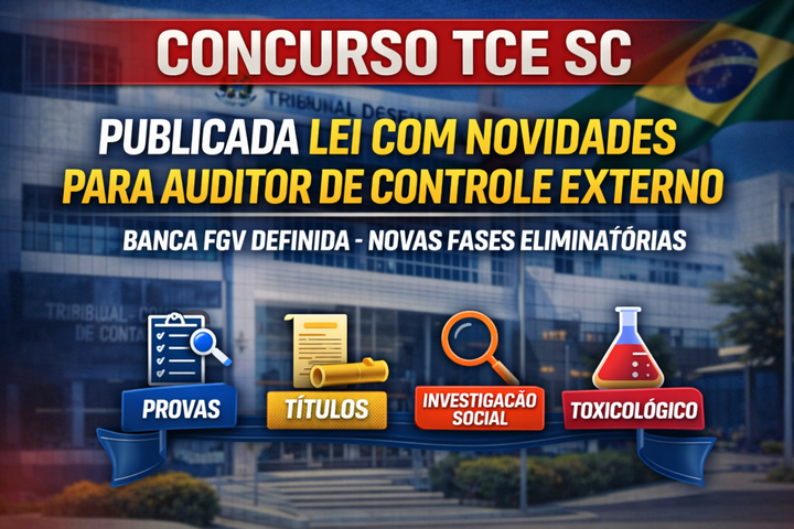 Concurso TCE SC: Publicada Lei que altera escolaridade, etapas e estrutura da carreira de Auditor